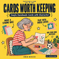 Cards Worth Keeping
